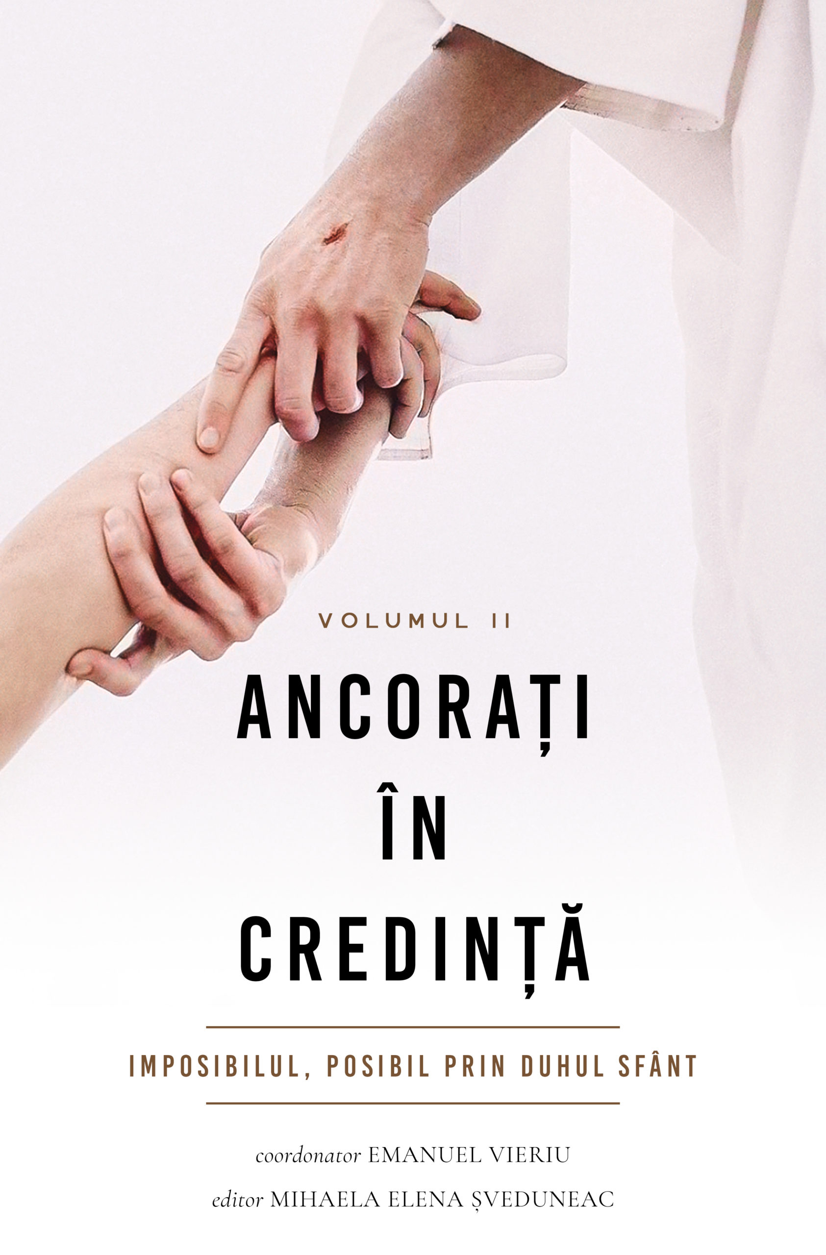 Ancorați în credință – volumul 2